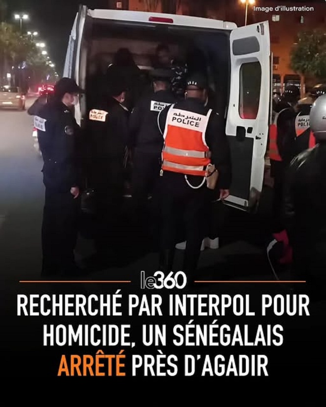 RECHERCHE PAR INTERPOL : Un sénégalais se fait arrêter au Maroc RECHERCHE PAR INTERPOL : Un sénégalais se fait arrêter au Maroc