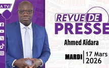 REVUE DE LA PRESSE : Ahmed Aïdara décortique les "UNES" des journaux du mardi 17 mars 2026